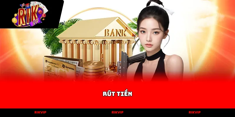 rút tiền